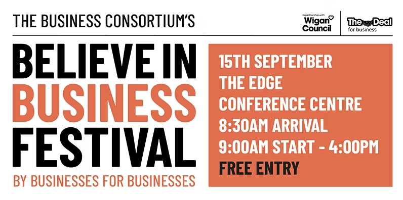Wigan to host Believe in Business Festival to encourage economic growth and celebrate local firms
