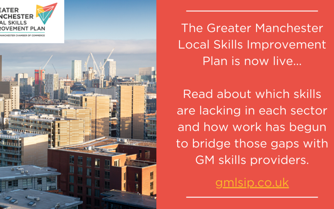 Greater Manchester Local Skills Plan reveals shortages across key growth sectors